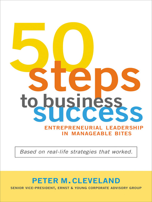 Title details for 50 Steps to Business Success by Peter M. Cleveland - Available
